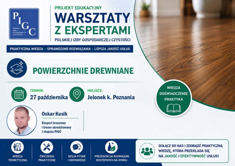 Warsztaty z Ekspertami Polskiej Izby Gospodarczej Czystości – Powierzchnie drewniane – 27.10.2026